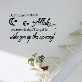 Islamic Wall Stickers Don’t Forget to Thank ALLAH Vinyl Art Decal Wall Decor