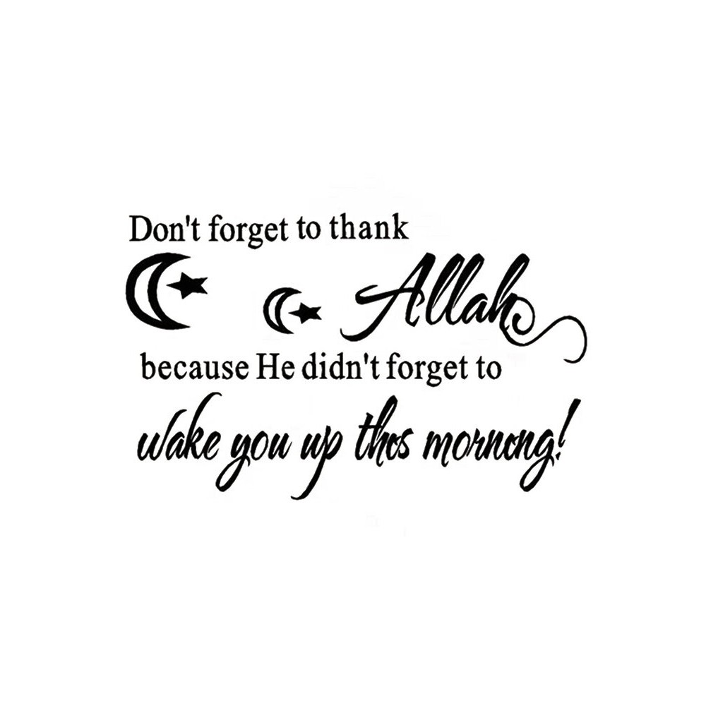 Islamic Wall Stickers Don’t Forget to Thank ALLAH Vinyl Art Decal Wall Decor